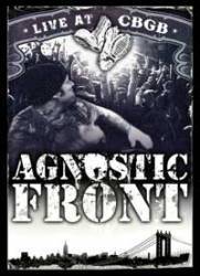 Agnostic Front : Live at CBGB - 25 Years of Blood, Honor and Truth